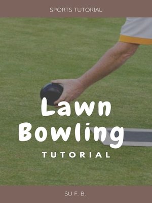 cover image of Lawn Bowling Tutorial